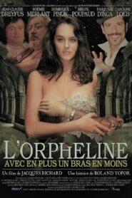 The Orphan Plus Minus an Arm 2012 one on netflix
