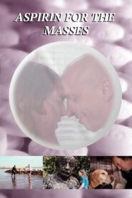 Aspirin for the Masses 2015 one on netflix