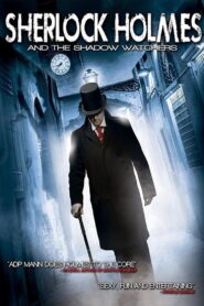 Sherlock Holmes and the Shadow Watchers 2011 one on netflix
