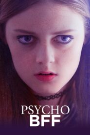 Psycho BFF 2019 one on netflix