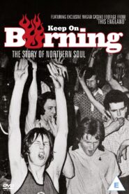 Keep on Burning: The Story of Northern Soul 2012 one on netflix