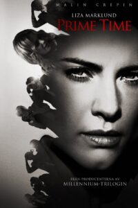 Annika Bengtzon: Crime Reporter – Prime Time 2012 one on netflix