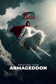 Praying for Armageddon 2023 one on netflix