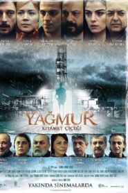 Yağmur: Kıyamet Çiçeği 2014 one on netflix