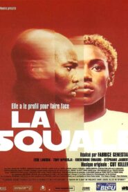 La Squale 2000 one on netflix