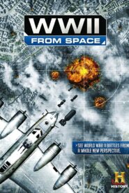 WWII From Space 2012 one on netflix