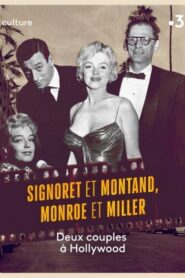 Signoret et Montand, Monroe et Miller : Deux couples à Hollywood 2020 one on netflix