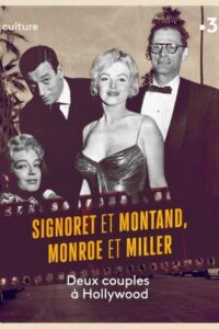 Signoret et Montand, Monroe et Miller : Deux couples à Hollywood 2020 one on netflix