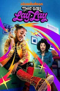 That Girl Lay Lay 2021 one on netflix