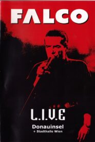 Falco – L.I.V.E Donauinsel + Stadthalle Wien 2004 one on netflix