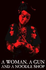A Woman, a Gun and a Noodle Shop 2009 one on netflix