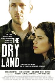 The Dry Land 2010 one on netflix