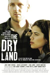 The Dry Land 2010 one on netflix