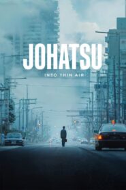 Johatsu – Into Thin Air 2024 one on netflix