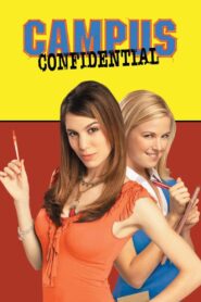 Campus Confidential 2005 one on netflix