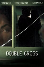 Double Cross 2006 one on netflix