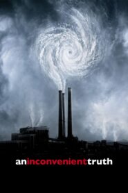 An Inconvenient Truth 2006 one on netflix