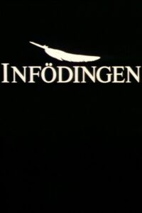 Infödingen 1991 one on netflix
