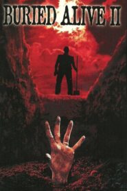 Buried Alive II 1997 one on netflix