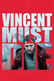 Vincent Must Die 2023 one on netflix