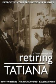 Retiring Tatiana 2000 one on netflix
