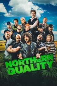 Northern Quality 2022 one on netflix