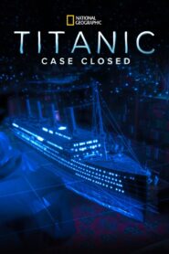 Titanic’s Final Mystery 2012 one on netflix
