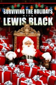 Surviving the Holidays with Lewis Black 2009 one on netflix