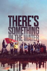 There’s Something in the Water 2019 one on netflix