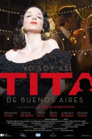 I Tita, A Life of Tango 2017 one on netflix