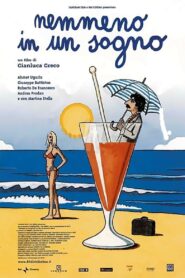 Nemmeno in un sogno 2002 one on netflix