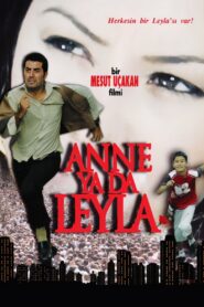 Anne ya da Leyla 2006 one on netflix