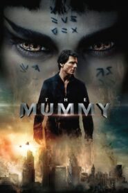 The Mummy 2017 one on netflix