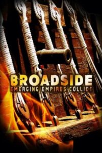 Broadside: Emerging Empires Collide 2009 one on netflix