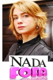 Nada Fofa 2008 one on netflix