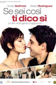 Se sei così, ti dico sì 2011 one on netflix