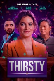 Thirsty 2024 one on netflix
