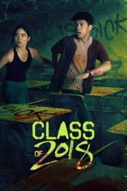 Class of 2018 2018 one on netflix