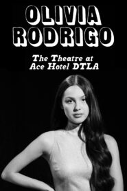 Olivia Rodrigo – Live from the Ace Theatre 2023 one on netflix