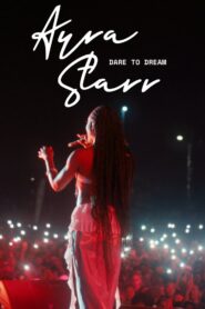 Ayra Starr: Dare to Dream 2024 one on netflix