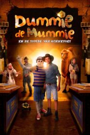 Dummie the Mummy and the Tomb of Achnetoet 2017 one on netflix