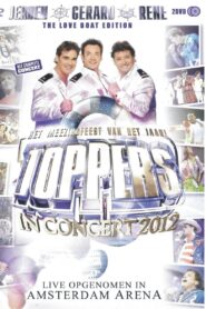 Toppers In Concert 2012 2012 one on netflix