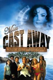 Miss Cast Away and the Island Girls 2004 one on netflix