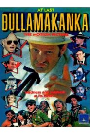 At Last… Bullamakanka: The Motion Picture 1983 one on netflix