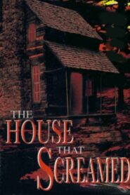 The House That Screamed 2000 one on netflix