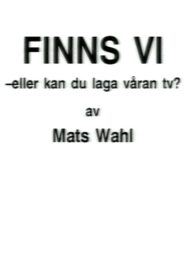 Finns vi – eller kan du laga våran TV? 1991 one on netflix