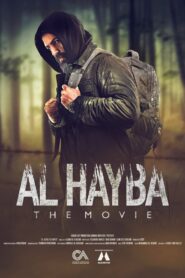 Al Hayba: The Movie 2022 one on netflix