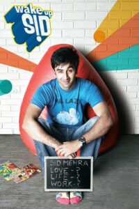 Wake Up Sid 2009 one on netflix