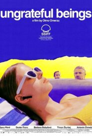 Ungrateful Beings 2025 one on netflix