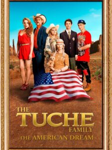 The Tuche Family: The American Dream 2016 one on netflix